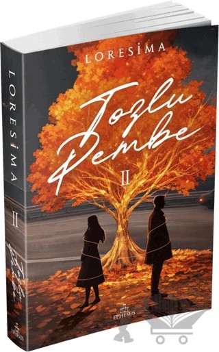 Tozlu Pembe 2 – Loresima – Ephesus Yayınları kitap kapağı