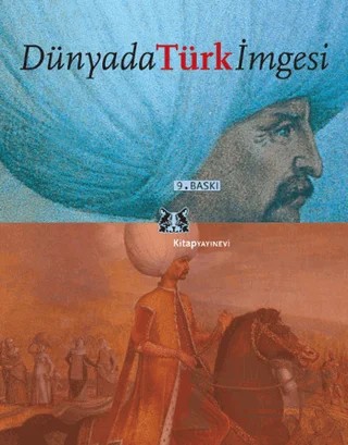 Dünyada Türk İmgesi – Kolektif – Kitap Yayınevi kitap kapağı