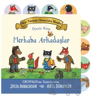 Meşe Palamudu Orman'ından Masallar - Merhaba Arkadaşlar – Julia Donaldson – Beta Kids kitap kapağı