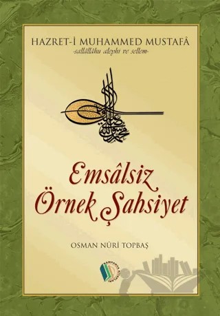 Emsalsiz Örnek Şahsiyet – Osman Nuri Topbaş – Kampanya Kitapları - Erkam kitap kapağı