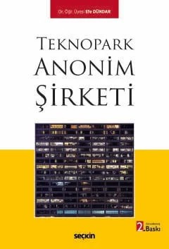 Teknopark Anonim Şirketi – Efe Dündar – Seçkin Yayıncılık kitap kapağı