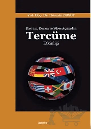 Kavram, Kuram ve Süreç Açısından Tercüme Etkinliği – Hüseyin Ersoy – Araştırma Yayınları kitap kapağı