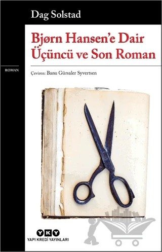 Bjørn Hansen'e Dair Üçüncü ve Son Roman – Dag Solstad – Yapı Kredi Yayınları kitap kapağı