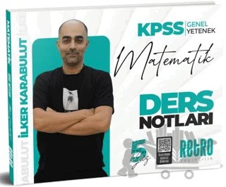 2025 KPSS Genel Yetenek Matematik Ders Notu – İlker Karabulut – Retro Yayıncılık kitap kapağı