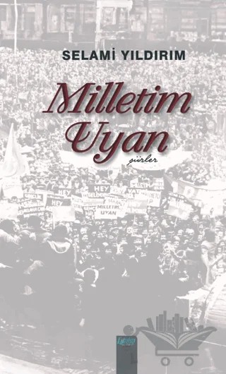 Milletim Uyan – Selami Yıldırım – Çimke Yayınevi kitap kapağı