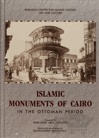 Athar al-Qahira al-Islamiyya fi al-Asr al-Uthmani (3 Volumes in 5) – Kolektif – IRCICA kitap kapağı