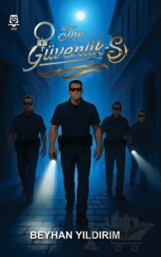 The Güvenlik-S ''Bela Geliyorum Demez'' – Beyhan Yıldırım – UGİ kitap kapağı
