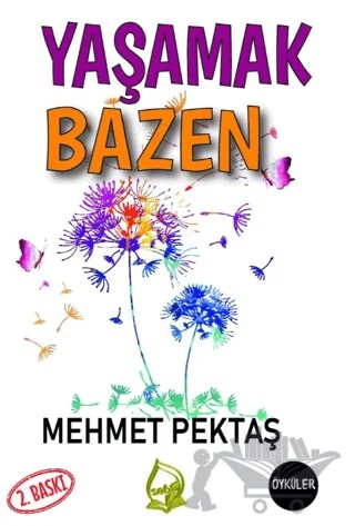 Yaşamak Bazen – Mehmet Pektaş – Sebe Yayınları kitap kapağı