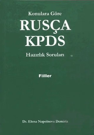 Rusça KPDS Konulara Göre Hazırlık Soruları (Fiiller) – Elena Napolnova Demiriz – Multilingual Yabancı Dil Yayınları kitap kapağı