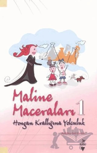 Maline Maceraları 1 – Aybike Gül Demir – Grafiker Yayınları kitap kapağı