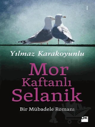Mor Kaftanlı Selanik – Yılmaz Karakoyunlu – Doğan Kitap kitap kapağı