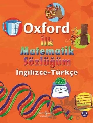 İlk Matematik Sözlüğüm – Peter Patilla – İş Bankası Kültür Yayınları kitap kapağı