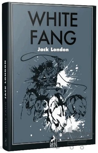 White Fang – Jack London – Ren Kitap kitap kapağı