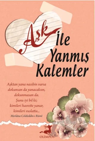 Aşk ile Yanmış Kalemler – Kolektif – Olimpos Yayınları kitap kapağı