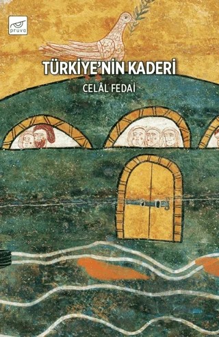 Türkiye’nin Kaderi – Celal Fedai – Pruva Yayınları kitap kapağı