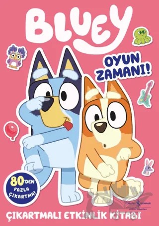 Bluey - Oyun Zamanı (Çıkartmalı Etkinlik Kitabı) – Kolektif – İş Bankası Kültür Yayınları kitap kapağı