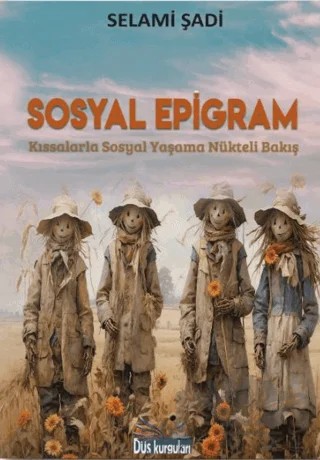 Sosyal Epigram – Selami Şadi – Düş Kurguları Çocuk kitap kapağı