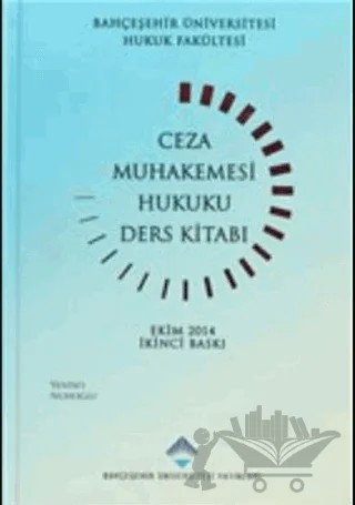 Ceza Muhakemesi Hukuku Ders Kitabı – Ayşe Nuhoğlu, Feridun Yenisey – Bahçeşehir Üniversitesi Yayınları kitap kapağı