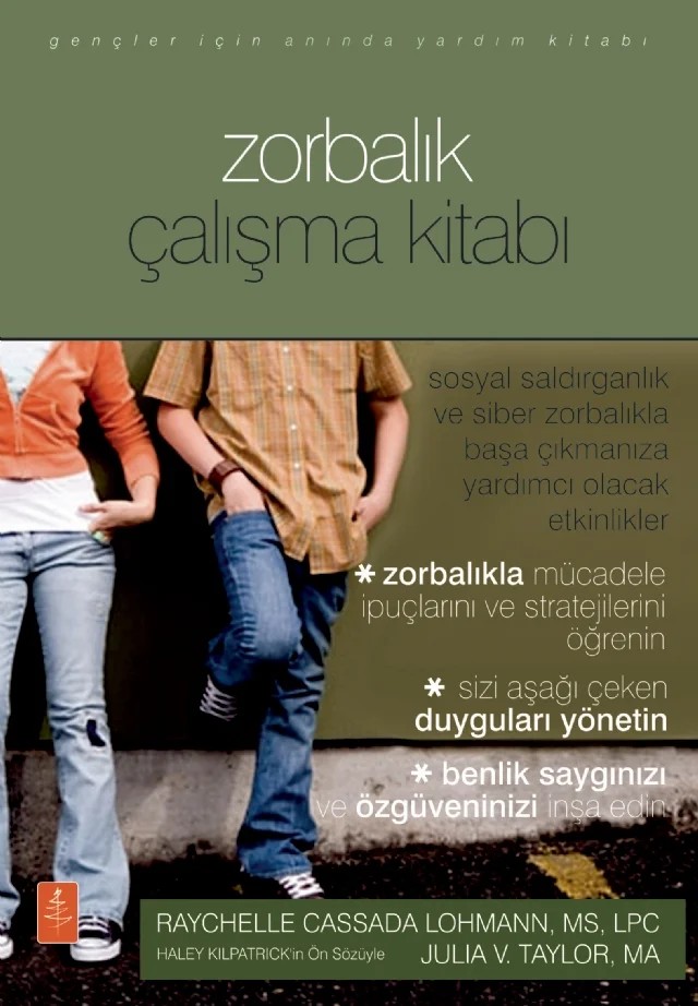 Gençler İçin ZORBALIK ÇALIŞMA KİTABI - The Bullying Workbook Fo Teens – Raychelle Cassada Lohmann, Julia V. Taylor – Nobel Yaşam kitap kapağı