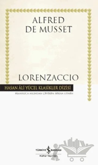 Lorenzaccio – Alfred de Musset – İş Bankası Kültür Yayınları kitap kapağı