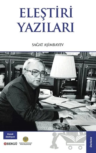 Eleştiri Yazıları – Sağat Aşimbayev – Bengü Yayınları kitap kapağı