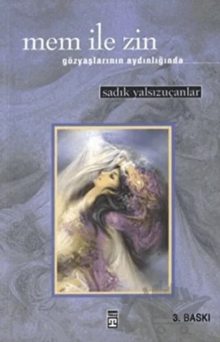 Mem ile Zin – Sadık Yalsızuçanlar – Timaş Yayınları kitap kapağı