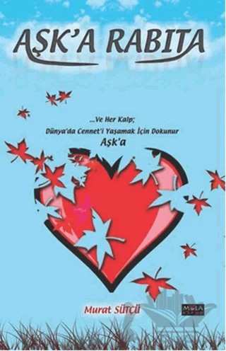 Aşk'a Rabıta – Murat Sütçü – Mola Kitap kitap kapağı