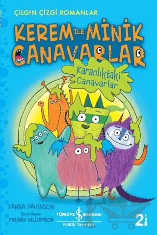 Kerem ile Minik Canavarlar - Karanlıktaki Canavarlar – Zanna Davidson – İş Bankası Kültür Yayınları kitap kapağı