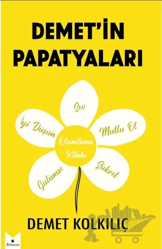 Demet’in Papatyaları – Demet Kolkılıç – Serencam Yayınevi kitap kapağı