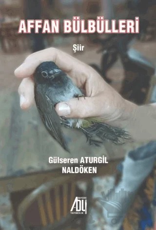 Affan Bülbülleri – Gülseren Aturgil Naldöken – Baygenç Yayıncılık kitap kapağı