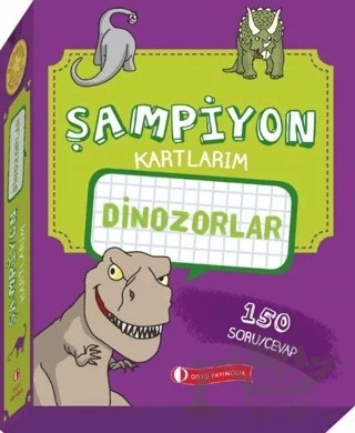 Dinozorlar - Şampiyon Kartlarım – Kolektif – ODTÜ Geliştirme Vakfı Yayıncılık kitap kapağı