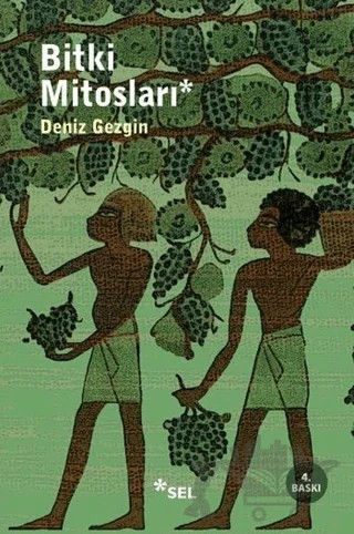 Bitki Mitosları – Deniz Gezgin – Sel Yayıncılık kitap kapağı
