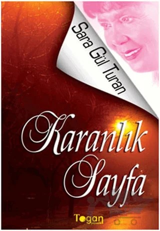 Karanlık Sayfa – Sara Gül Turan – Togan Yayıncılık kitap kapağı