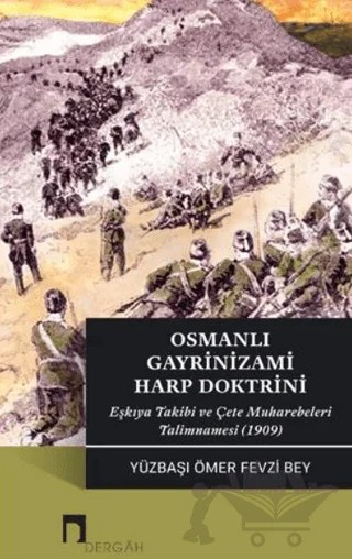 Osmanlı Gayrinizami Harp Doktrini – Ömer Fevzi Bey – Dergah Yayınları kitap kapağı