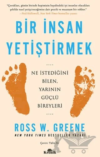 Bir İnsan Yetiştirmek – Ross W. Greene – Kronik Kitap kitap kapağı