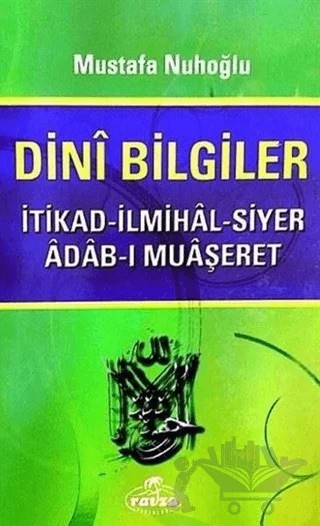 Dini Bilgiler – Mustafa Nuhoğlu – Ravza Yayınları kitap kapağı
