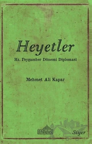 Heyetler – Mehmet Ali Kapar – Endülüs Yayınları kitap kapağı