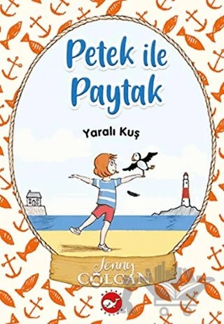 Yaralı Kuş - Petek ile Paytak 1 – Jenny Colgan – Beyaz Balina Yayınları kitap kapağı