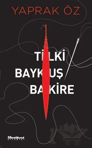 Tilki Baykuş Bakire – Yaprak Öz – Maceraperest Kitaplar kitap kapağı