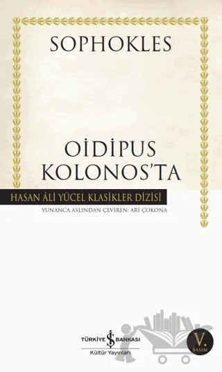 Oidipus Kolonos'ta – Sophokles – İş Bankası Kültür Yayınları kitap kapağı
