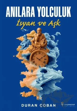 Anılara Yolculuk - İsyan ve Aşk – Duran Çoban – Verno Kitap kitap kapağı