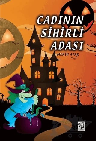 Cadının Sihirli Adası – Merih Atak – Loris Yayınları kitap kapağı