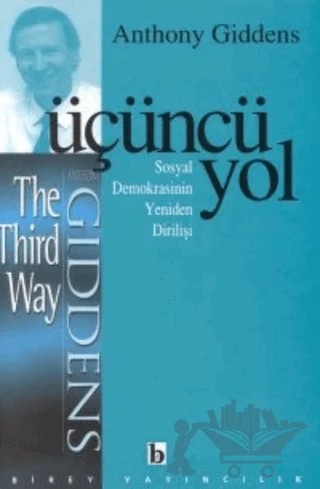Üçüncü Yol – Anthony Giddens – Birey Yayıncılık kitap kapağı