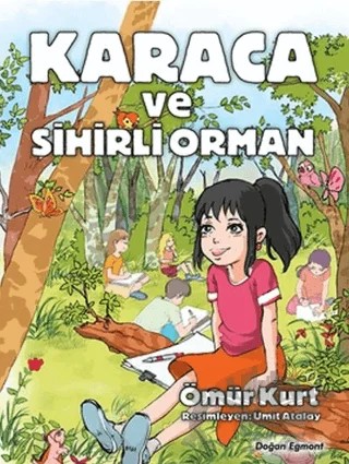 Karaca ve Sihirli Orman – Ömür Kurt – Doğan Çocuk kitap kapağı