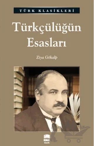 Türkçülüğün Esasları – Ziya Gökalp – Ema Kitap kitap kapağı