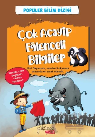 Çok Acayip Eğlenceli Bilgiler - 5 Popüler Bilim Dizisi – Kolektif – Yakamoz Yayınevi kitap kapağı