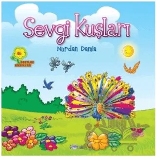 Sevgi Kuşları – Nurdan Damla – Nesil Çocuk Yayınları kitap kapağı