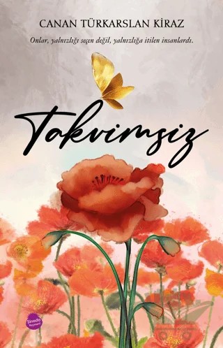 Takvimsiz – Canan Türkarslan Kiraz – Sinada Kitap kitap kapağı
