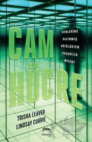 Cam Hücre – Lindsay Currie, Trisha Leaver – Yabancı Yayınları kitap kapağı