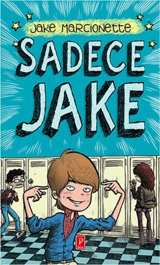 Sadece Jake – Jake Marcionette – Pena Yayınları kitap kapağı